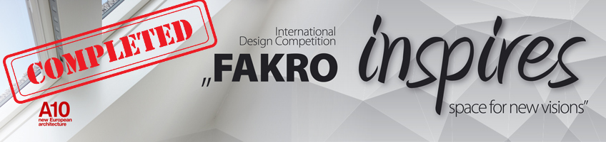 Raportul Juriului 2015 - “FAKRO inspires –space for new visions”  FAKRO